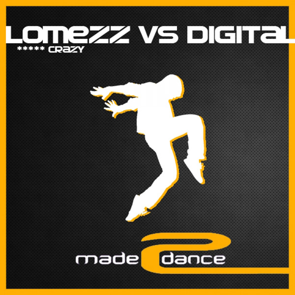 Su Made2Dance il suono di Lomezz Vs Digital Kay