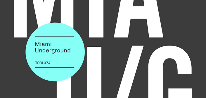 Toolroom presenta Miami Underground