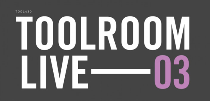 Toolroom Live 03: Nuove esaltanti percezioni sonore Toolroom Live 03: Nuove esaltanti percezioni sonore