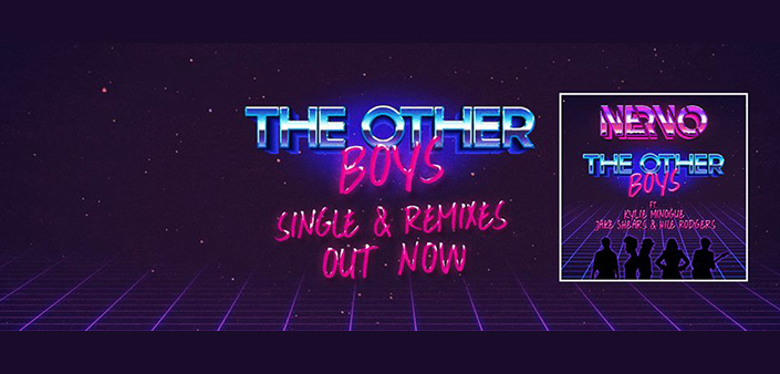 Nervo: nuovi remix per The Other Boys Nervo: nuovi remix per The Other Boys
