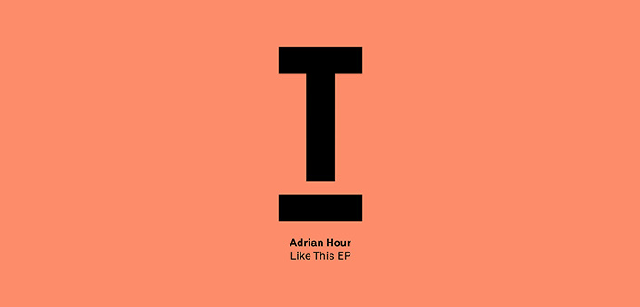 Adrian Hour: Su Toolroom il nuovo ep Adrian Hour: Su Toolroom il nuovo ep