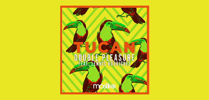 Double Pleasure: Si balla al ritmo di Tucan Double Pleasure, Si balla al ritmo di Tucan
