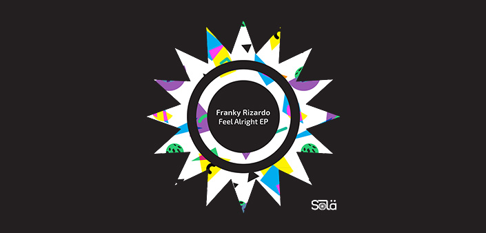 Franky Rizardo: Un nuovo ep su Sola Franky Rizardo: Un nuovo ep su Sola