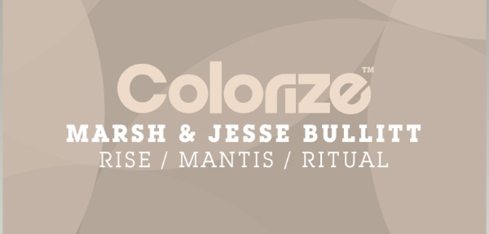 Marsh & Jesse Bullitt debuttano su Colorize Marsh & Jesse Bullitt debuttano su Colorize