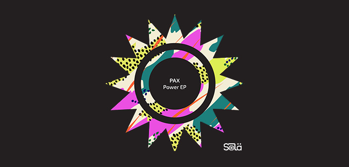 PAX: Arriva il Power Ep su Sola PAX: Arriva il Power Ep su Sola