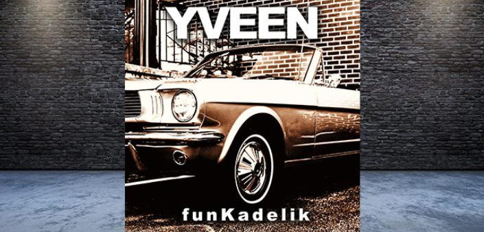 Yveen: Quando il suono diventa Funkadelik Yveen