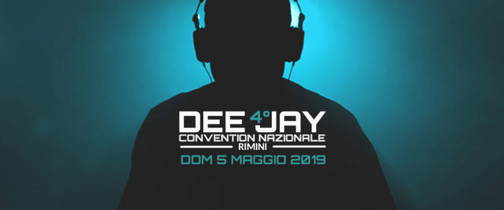 Convention Deejay: Domenica 5 maggio a Rimini Convention Deejay