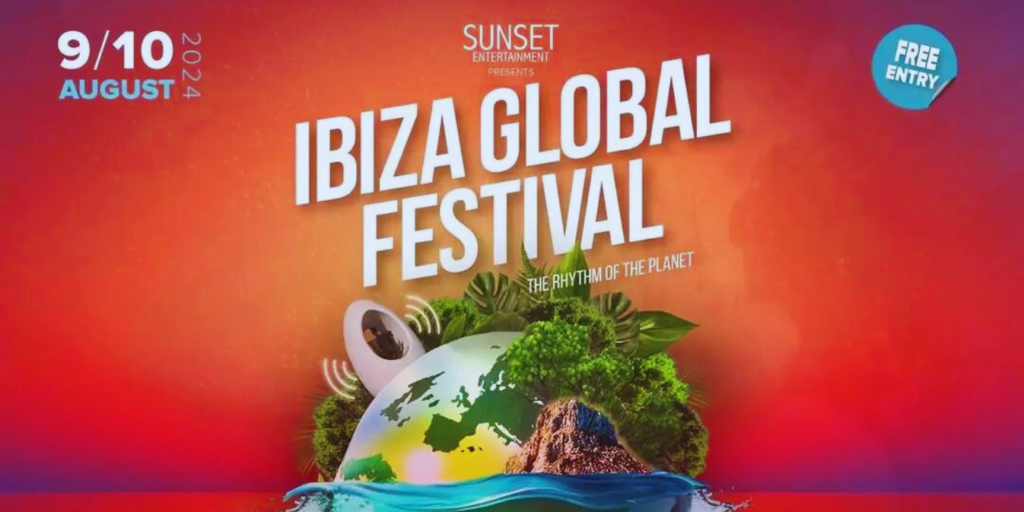 Ibiza Global Festival 2024: Il Festival più atteso sulla Isla Blanca