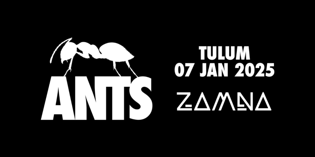 ANTS torna al Zamna Festival di Tulum